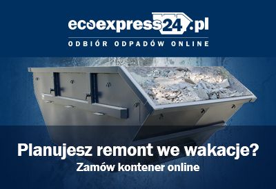 Planujesz remont we wakacje? Zamów kontener onlin