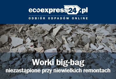 Worki big-bag niezastąpione przy niewielkich remo