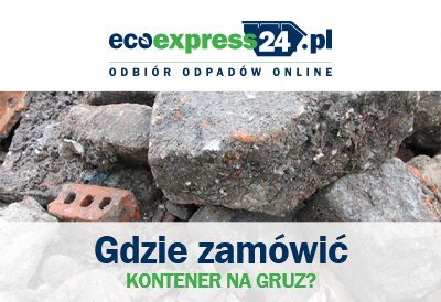 Gdzie zamówić kontener na gruz?