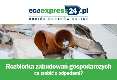 Rozbiórka zabudowań gospodarczych - co zrobić z