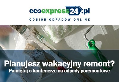 Planujesz wakacyjny remont? Pamiętaj o kontenerze